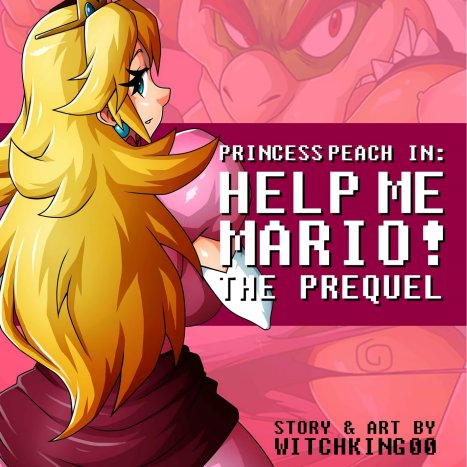 Help Me Mario! The Prequel Porn comic Cartoon porn comics on Super Mario Bros