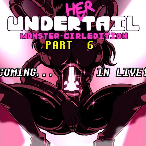 Under(her)tail: Monster-GirlEdition 6 Porn comic Cartoon porn comics on Undertale