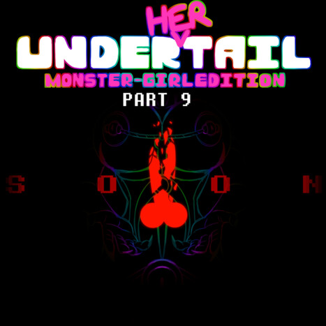 Under(her)tail Monster-GirlEdition 9 Porn comic Cartoon porn comics on Undertale