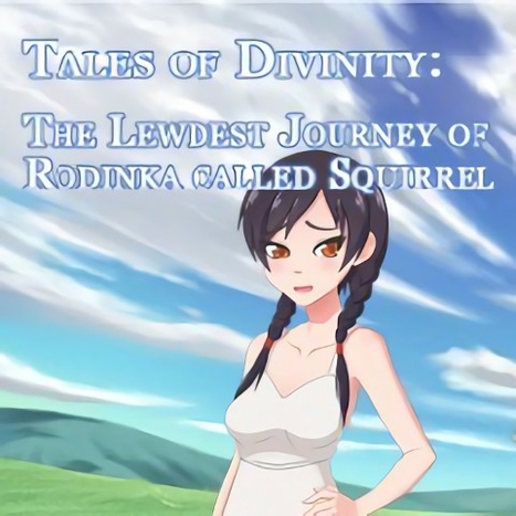 Porn game Tales Of Divinity: The Lewdest Journey Of Rodinka Called Squirrel