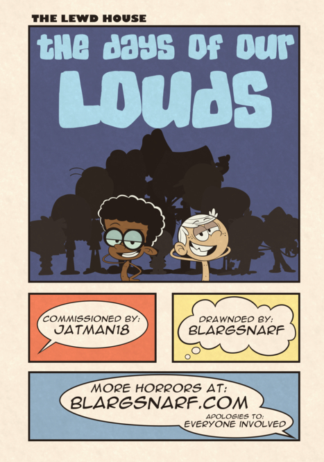 The Lewd House - Days of our Louds Porn comic Cartoon porn comics on The Loud House