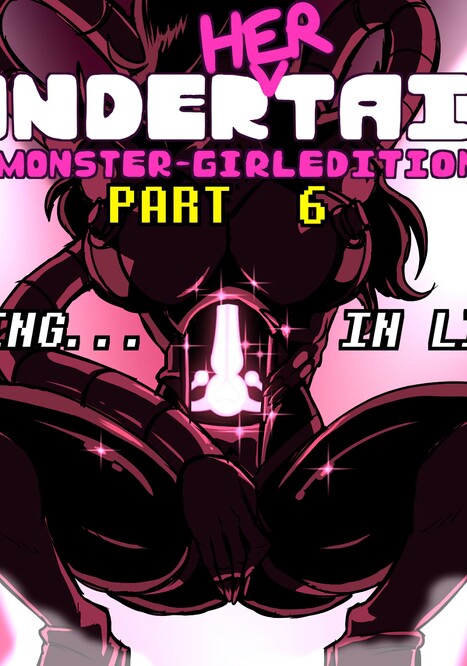 Under(her)tail: Monster-GirlEdition 6 Porn comic Cartoon porn comics on Undertale