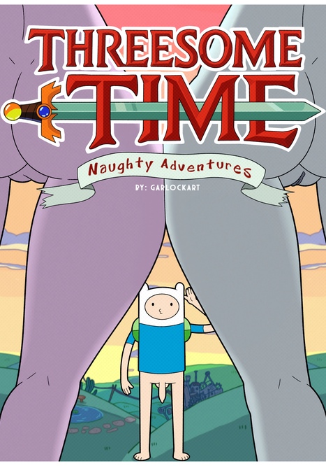 Threesome Time: Naughty Adventures Porn comic Cartoon porn comics on Adventure Time