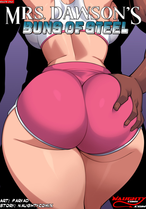 Mrs.Dawson’s Buns of Steel Porn comic Cartoon porn comics on Others